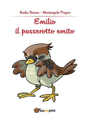 cover image of Emilio, il passerotto emito